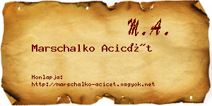 Marschalko Acicét névjegykártya